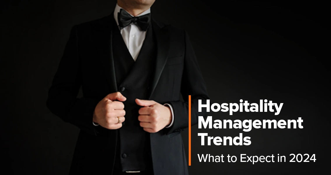 Hospitality Management Trends for 2024