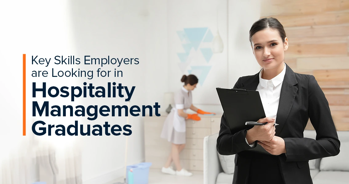 Key skills for Hospitality Management Graduates