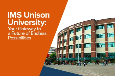 Opportunities at IMS Unison University 